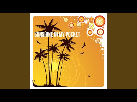 Sunshine in my Pocket