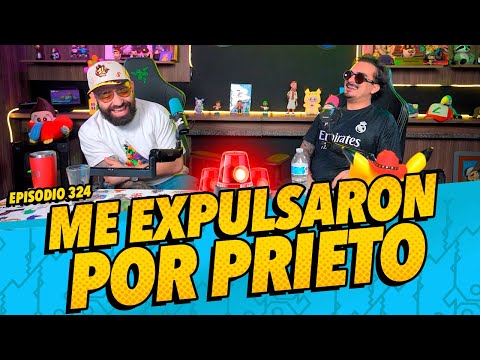 Episodio 324 - Me expulsaron por prieto 🚨🚨🚨