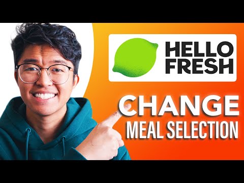 How to Change Meal Selection on HelloFresh (SIMPLE & Easy Guide!)