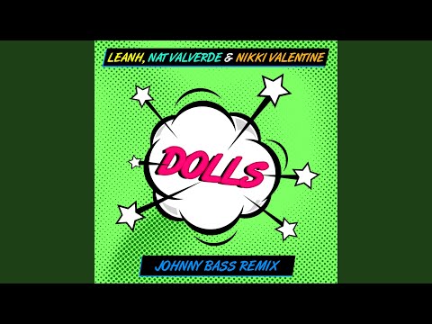 Dolls (Johnny Bass Remix)