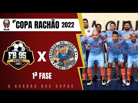 FB95 x Chapados do Coxo - COPA RACHÃO - PRIMEIRA FASE