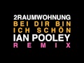 2RAUMWOHNUNG - Bei Dir bin ich schön - Ian ...