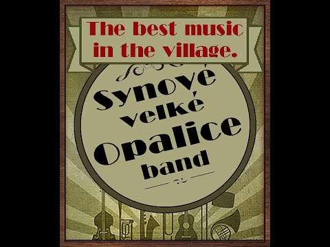 Synové velké Opalice band - Čekej tiše