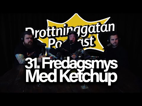 Med Ketchup - Fredagsmys #31