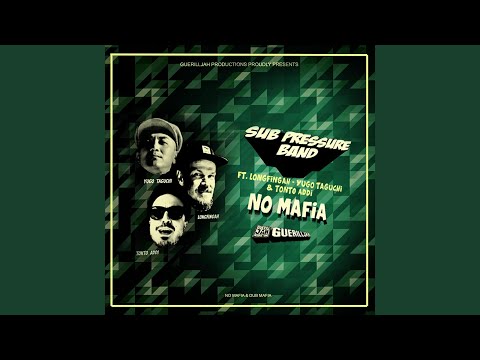 No Mafia (feat. Longfingah, Yugo Taguchi & Tonto Addi) (feat. Longfingah , Yugo Taguchi & Tonto...