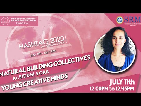 🔴Hashtag 2020 - Young Creative Minds - Natural Building Collectives