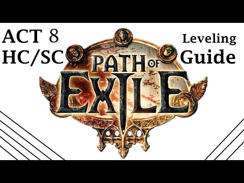 Act 8 - Hardcore/Softcore Leveling Guide for Beginner