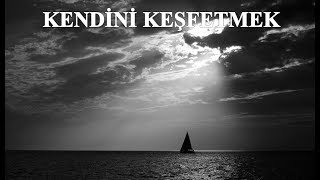 Said Şaşmaz - Kendini Keşfetmek