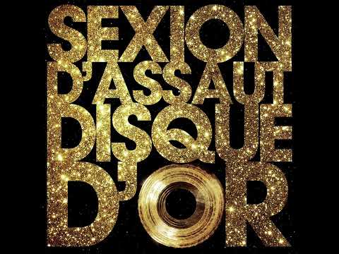 Sexion D'assaut Disque D'or (Clip Officiel)