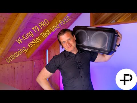 W-King T9 PRO Unboxing - Party on und Nachbarn ärgern? - Der King unter den Party-Lautsprechern? -