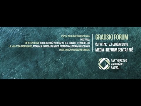 GRADSKI FORUM „IZAZOVI INKLUZIVNOG OBRAZOVANJA“