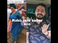 Ruko Jara Sabar Kro Funny Memes Video