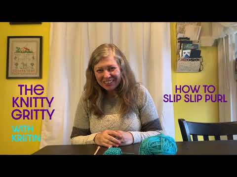 How To Knit a Slip Slip Purl (SSP)