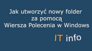 Wiersz Polecenia (cmd.exe) - tworzenie nowego folderu