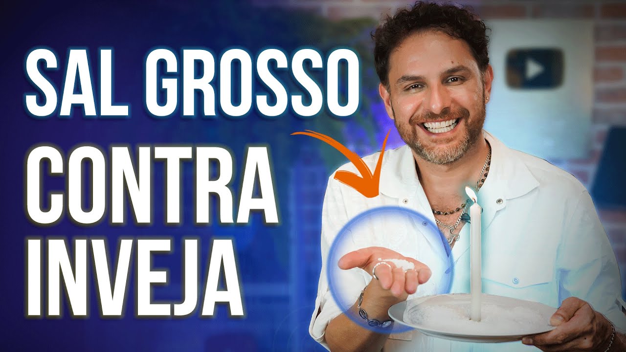 BANHO DE SAL GROSSO, FILTRO DE ENERGIAS E RITUAL CONTRA INVEJA - USOS MÁGICOS DO SAL GROSSO