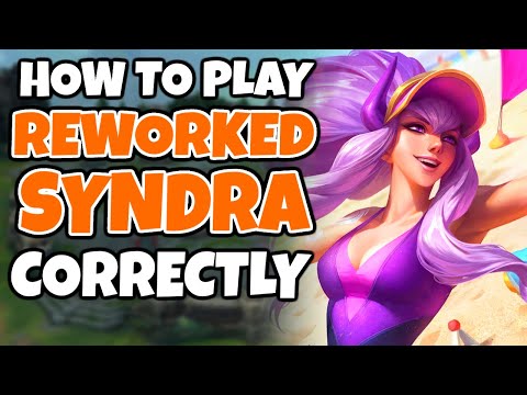 The Correct Way to play REWORKED SYNDRA (She isn't a lane bully anymore) - League of Legends