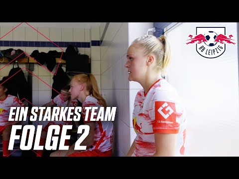 Ein starkes Team – die Frauen von RB Leipzig: Folge 2