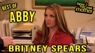 Best of Abby (Britney Spears) - How I Met Your Mother