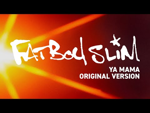 Fatboy Slim - Ya Mama (Official Audio)