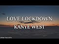 Kanye West Love Lockdown Lyrics