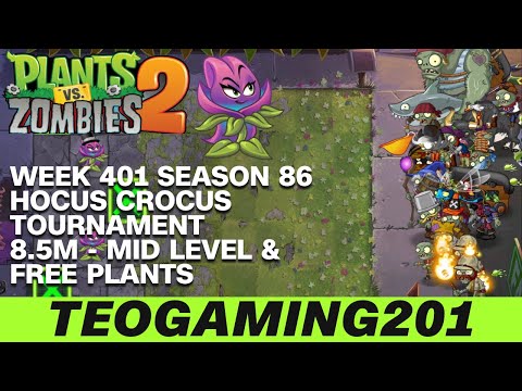8.5M | Week 401 Hocus Crocus Tournament | PvZ 2 | Arena | Brain Stem Season 86 (MID LEVEL)
