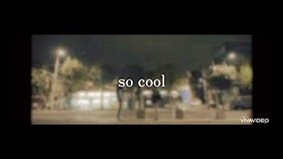 so cool 【day6】【日本語訳】（意訳）