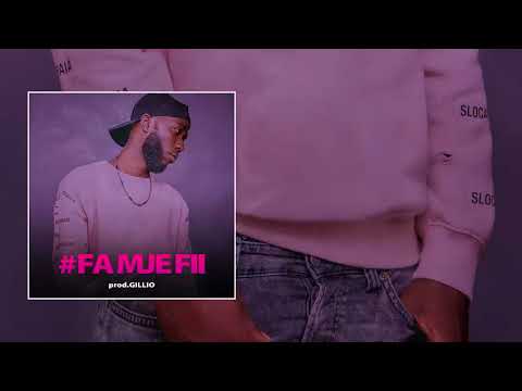 Gillio - Fa Mje Fii (prod. Gillio)