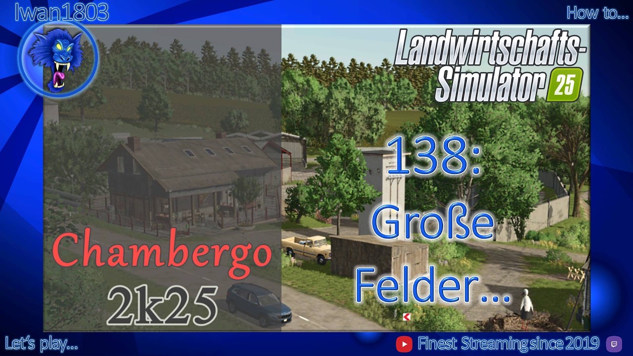 🚜 LS25 Chambergo 138: Große Felder...