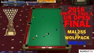 2016 Virtual Pool 4 US Open Final Replay | Mal255 vs Wolfpack