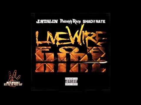 J. Stalin x Philthy Rich x Shady Nate - Livewire For Hire [New 2015] (BestInTheWestRap)