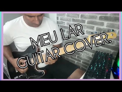 ISAIAS SAAD FEAT.JÉSSICA AUGUSTO-MEU LAR (GUITAR COVER)