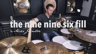 DRUM LESSON: The Nine Nine Six Fill by Mike Johnston