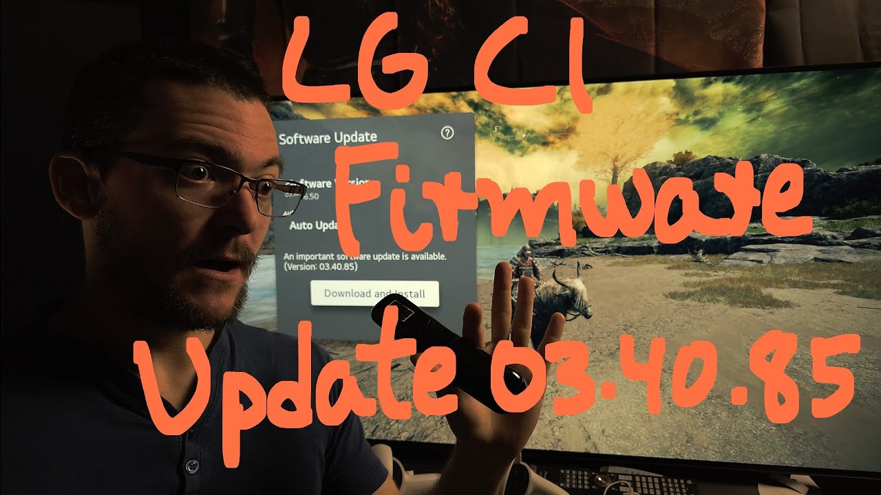 LG C1 Firmware Update 03.40.85. Post if you see any issues here.