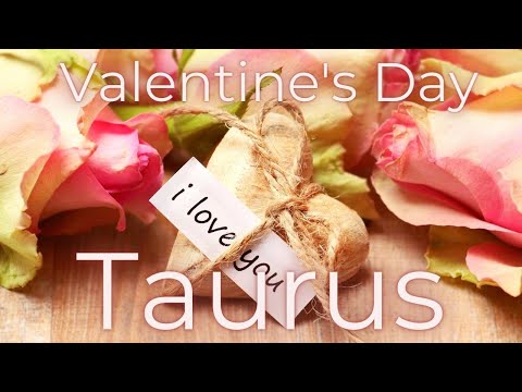 Taurus, Astoundingly Beautiful Valentine's Day!!! // February 14 Tarot & Astrology