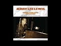 Jerry Lee Lewis - That Kind Of Fool