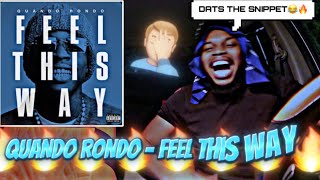 QUANDO RONDO - FEEL THIS WAY ** REACTION ** (FREE QUANDO) 🔥😈💙