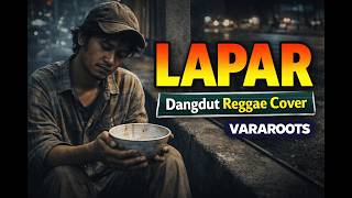Download lagu LAPAR – Rhoma Irama Cover VARAROOTS 🎵 Dangdut Reggae Version 2026 mp3