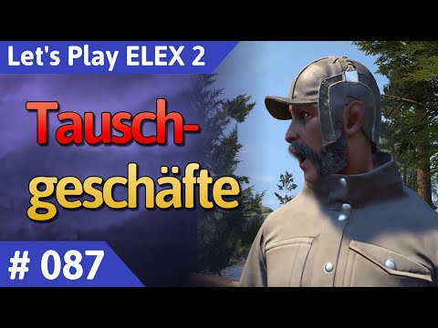 ELEX 2 deutsch Teil 87 - Tauschgeschäfte Let's Play