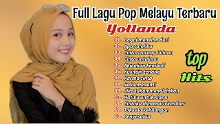 Download lagu YOLLANDA Full Album Terbaru 2021 | BAGAI MENELAN DURI | Lagu Pop Melayu Terbaru.Mp4 mp3