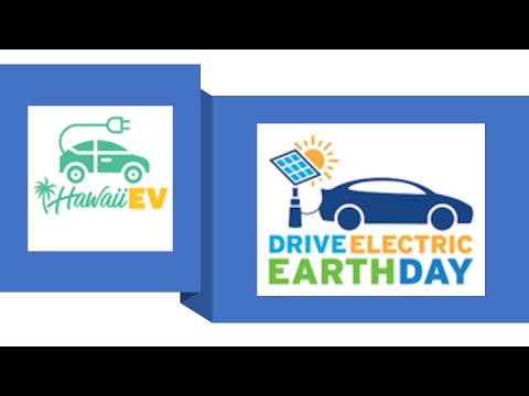 Drive Electric Earth Day Hawaii 2022 Webinar