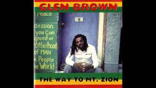 Glen Brown - Sounds of the Time - Zion Steps Dub