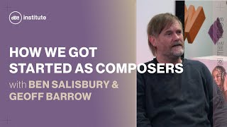 How Ben Salisbury &amp; Geoff Barrow got started as film score composers