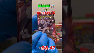 Rescue or No save! Pt 113! Hit before call?🚨🚑 #pokemon #pokemoncards #pokemonpacks #pokemontcg