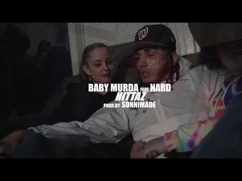 Baby Murda ft. Nard - HITTAZ (Prod By SonniMade) Shot By MadeInTheEast