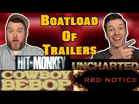 Uncharted, Cowboy Bebop, Hit Monkey (and More!) - Trailer Reactions -Trailerpalooza 5