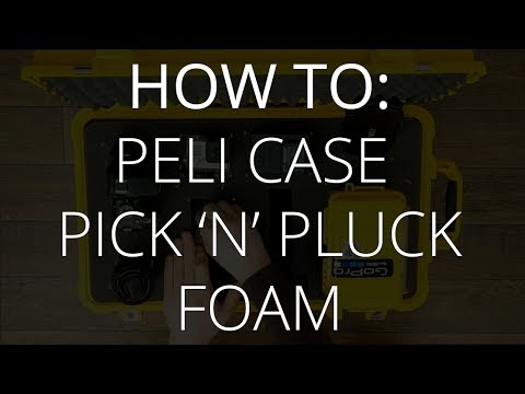 How to Setup Peli Case Pick 'n' Pluck Foam