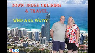 Down Under Cruising & Travel - Who Are We?