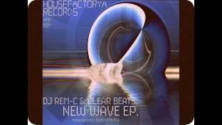 Dj Rem-C & Clear Beats - New Wave