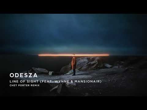 Video thumbnail for Line of Sight (Chet Porter Remix)