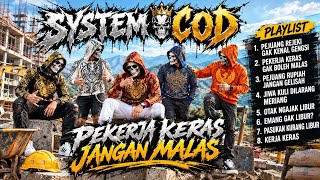 Download lagu PEKERJA KERAS JANGAN MALAS - SYSTEM COD | ROCK METAL TERBARU 2026 | FULL PLAYLIST mp3